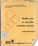 Modelo para un desarrollo economico nacional