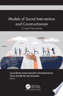 Models of Social Intervention and Constructionism