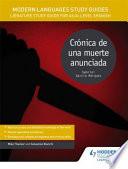 Modern Languages Study Guides: Crónica de Una Muerte Anunciada
