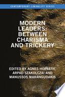 Modern Leaders: Between Charisma and Trickery