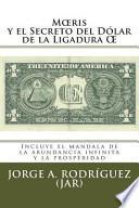 Moeris y el Secreto Del dólar de la Ligadura OE