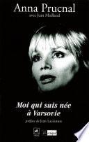 Moi qui suis née à Varsovie