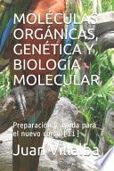 Moléculas Orgánicas, Genética Y Biología Molecular