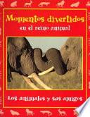 Momentos divertidos en el reino animal