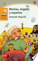 Momias, ángeles y espantos