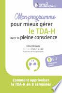 Mon programme pour mieux gérer le TDA-H avec la pleine conscience