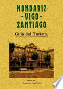 Mondariz, Vigo, Santiago