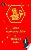 Mono Horóscopo Chino y Rituales 2024