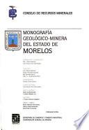 Monografía geológico-minera del Estado de Morelos