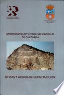 Monografias de Sustancias Minerales de Cantabria: Ofitas y Aridos de Construccion