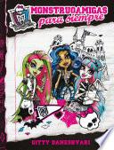 MONSTER HIGH. Monstruoamigas para siempre