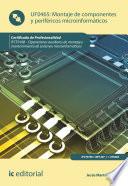 Montaje de componentes y periféricos microinformáticos. IFCT0108
