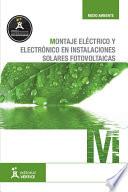 Montaje eléctrico y electrónico en instalaciones solares fotovoltaicas