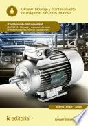 Montaje y mantenimiento de máquinas eléctricas rotativas. ELEE0109