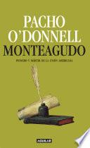 Monteagudo. Pionero y mártir de la unión americana