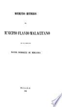 Monumentos históricos del Municipio flavio malacitano que ha ordenado M. Rodriguez de Berlanga