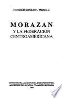 Morazán y la Federación Centroamericana
