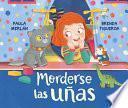 Morderse Las Uñas (Nibbling Your Nails)