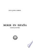 Morir en España