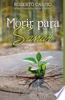 Morir para sanar