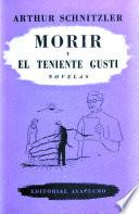 Morir y El teniente Gusti