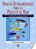 Moscas fundamentales para la pesca en el mar / Essential Saltwater Flies