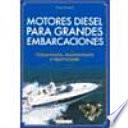 Motores diesel para grandes embarcaciones