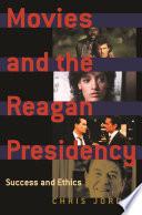 Movies and the Reagan Presidency