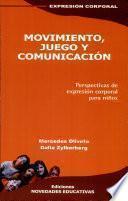 Movimiento, juego y comunicación