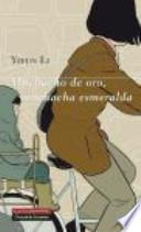 Muchacho de oro, muchacha esmeralda