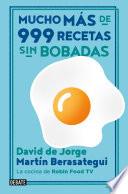 Mucho más de 999 recetas sin bobadas