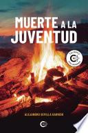 Muerte a la juventud