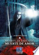 Muerte de ensueño, muerte de amor