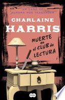 Muerte en el club de lectura (Serie Aurora Roe Teagarden 8)