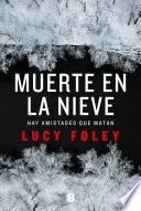 Muerte en la nieve / The Hunting Party