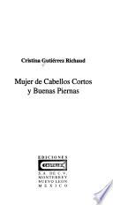 Mujer de cabellos cortos y buenas piernas