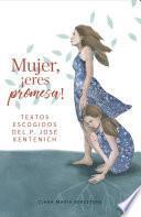 Mujer, eres promesa