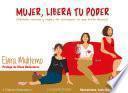 Mujer, libera tu poder