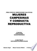 Mujeres campesinas y conducta reproductiva