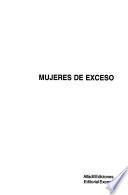 Mujeres de exceso