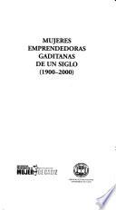 Mujeres emprendedoras gaditanas de un siglo, 1900-2000