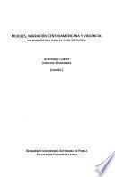 Mujeres, migración centroamericana y violencia