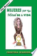 Mujeres por la mitad de la vida