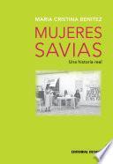 Mujeres Savias... Una historia real