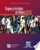 Mujeres y hombres en México 2010