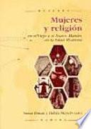 Mujeres y religión en el Viejo y el Nuevo Mundo, en la Edad Moderna
