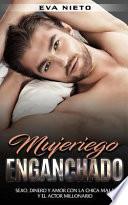 Mujeriego Enganchado