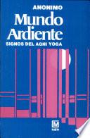 Mundo Ardiente. Agni Yoga