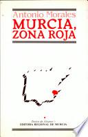 Murcia, zona roja