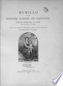 Murillo and the Spanish School of Painting